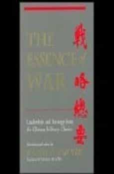 the essence of war: leadership and strategy from the chinese mili tary classics-ralph d. (ed.) sawyer-9780813390499