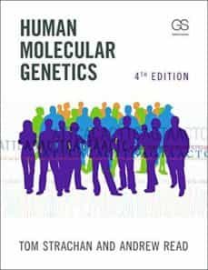 human molecular genetics  (4th rev. ed.)-tom strachan-andrew p. read-9780815341499