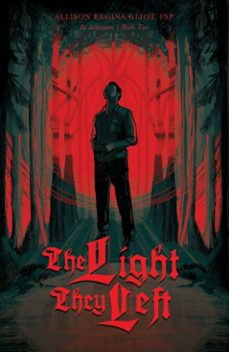 the light they left: in aeternum 2 (ebook)-sr. allison regina gliot fsp-9780819831699