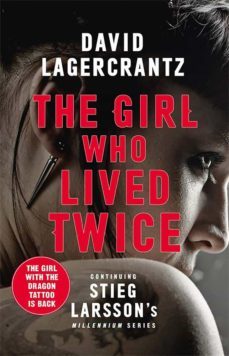 the girl who lived twice: a new dragon tattoo story-9780857056399
