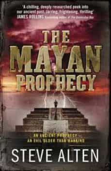 the mayan prophecy-steve alten-9780857381699