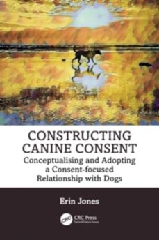 constructing canine consent-erin jones-9781032421599