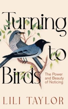 turning to birds-lili taylor-9781035039999