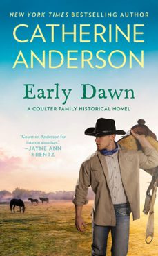 early dawn (ebook)-catherine anderson-9781101159699