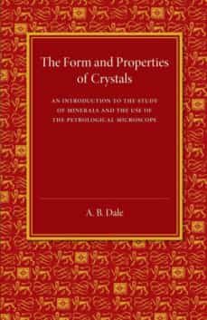 the form and properties of crystals-9781107456099