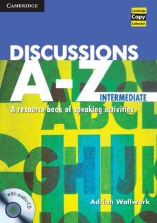 discussions a-z intermediate/ advanced book and audio cd intermed iate-9781107618299