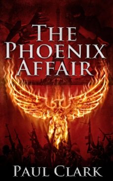 the phoenix affair (ebook)-paul clark-9781301483099