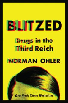 blitzed (ebook)-norman ohler-9781328664099