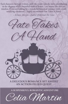 fate takes a hand (ebook)-celia martin-9781393102199