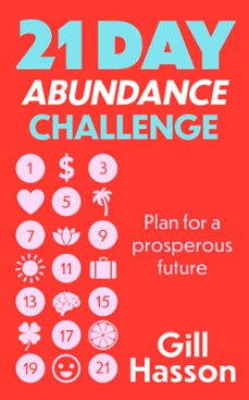 21 day abundance challenge (ebook)-gill hasson-9781399803199