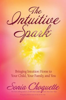 the intuitive spark (ebook)-sonia choquette-9781401920999