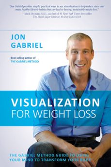 visualization for weight loss (ebook)-jon gabriel-9781401947699
