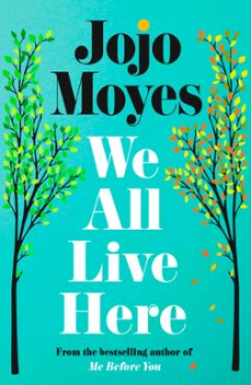 we all live here (ebook)-jojo moyes-9781405943499