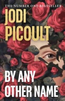 by any other name-jodi picoult-9781405961899
