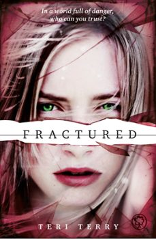fractured (ebook)-teri terry-9781408319499