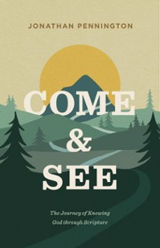 come and see (ebook)-jonathan pennington-9781433571299