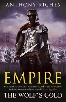 the wolf's gold:  empire v (ebook)-anthony riches-9781444711899