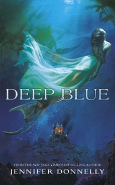deep blue (ebook)-jennifer donnelly-9781444921199