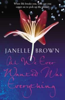 all we ever wanted was everything (ebook)-janelle brown-9781448166299
