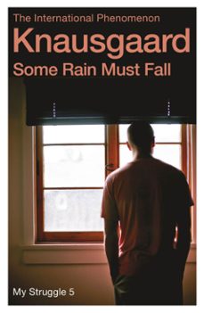 some rain must fall-karl ove knausgard-9781448190799