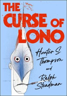 the curse of lono (ebook)-hunter s. thompson-9781451669299