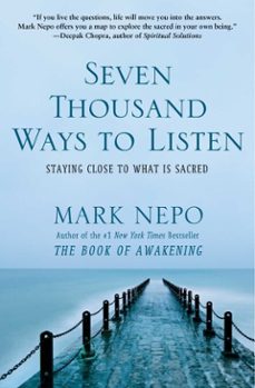 seven thousand ways to listen (ebook)-mark nepo-9781451674699