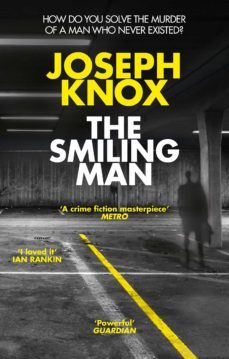 the smiling man (ebook)-joseph knox-9781473542099