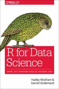 r for data science: import, tidy, transform, visualize, and model data (english edition)-9781491910399