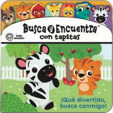 que divertido, busca conmigo. busca y encuentra con tapitas baby einstein laf lf-9781503769199
