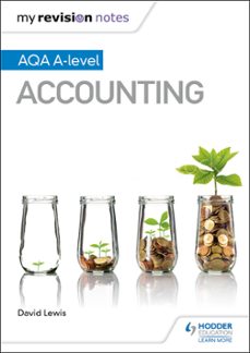 my revision notes: aqa a-level accounting (ebook)-david lewis-9781510449299