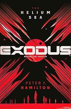 exodus: the helium sea (archimedes engine 2)-peter f. hamilton-9781529073799