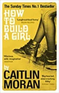 how to buid a girl (film)-caitlin moran-9781529103199