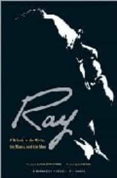ray: a tribute to the movie, the music, and the man-taylor hackford-9781557046499