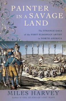 painter in a savage land (ebook)-miles harvey-9781588367099