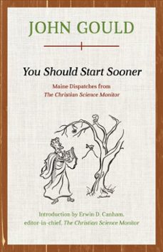 you should start sooner (ebook)-john gould-9781608935499