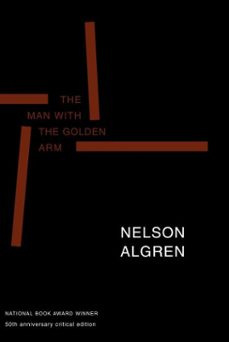 the man with the golden arm (ebook)-nelson algren-9781609803599