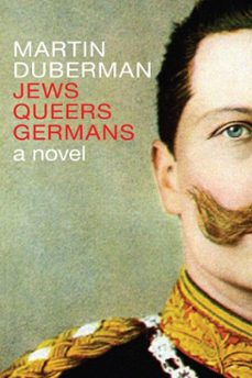 jews queers germans (ebook)-martin duberman-9781609807399