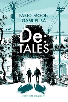 de: tales - stories from urban brazil (ebook)-gabriel ba-9781621151999