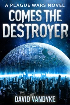 comes the destroyer-david vandyke-9781626261099