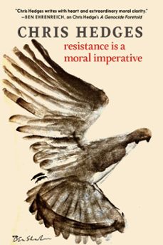 resistance is a moral imperative-chris hedges-9781644215999