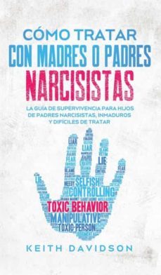 cómo tratar con madres o padres narcisistas-9781646944699