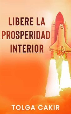 libere la prosperidad interior (ebook)-9781667453699