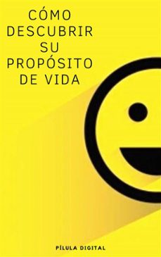 como descubrir su proposito de vida (ebook)-9781667466699