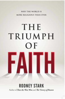the triumph of faith (ebook)-rodney stark-9781684516599
