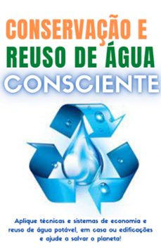 conservaço e reuso de agua consciente (ebook)-9781723461699