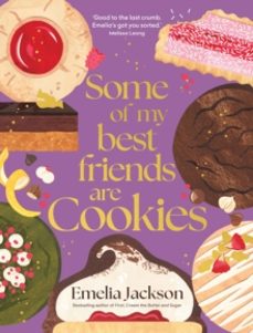 some of my best friends are cookies-emelia jackson-9781761500299