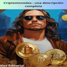 criptomonedas : una descripcion completa (ebook)-max editorial-9781779717399
