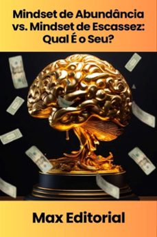 mindset de abundancia vs. mindset de escassez: qual e o seu? (ebook)-9781779740199