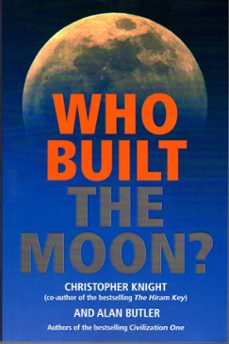 who built the moon? (ebook)-christopher knight-alan butler-9781780282299