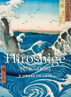 hiroshige y obras de arte (ebook)-mikhail uspensky-9781783102099